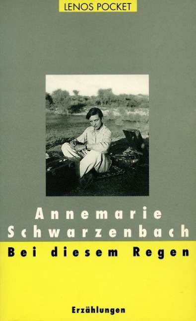 Cover for Annemarie Schwarzenbach · Lenos Pocket.033 Schwarzenb.bei Diesem (Book)