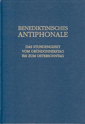 Benediktinisches Antiphonale - Rhabanus Erbacher - Books - Vier Tuerme GmbH - 9783878682332 - 2001