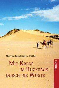 Cover for Faltin · Mit Krebs im Rucksack durch die (Book)