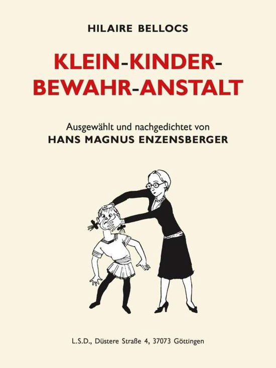 Cover for Belloc · Klein-Kinder-Bewahr-Anstalt (Book)