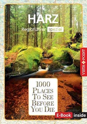 1000 Places-Regioführer Harz - Rasso Knoller - Książki - Vista Point - 9783961416332 - 18 lipca 2022