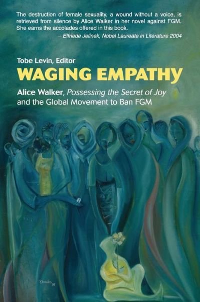 Waging Empathy - Tobe Levin - Books - Uncut/Voices Press - 9783981386332 - May 20, 2014