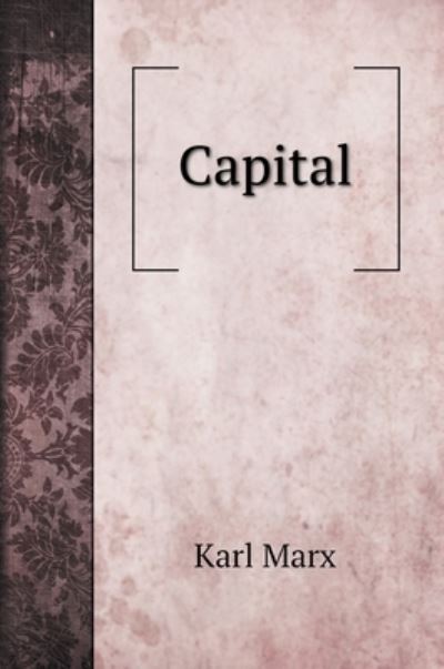 Cover for Karl Marx · Capital (Innbunden bok) (2020)