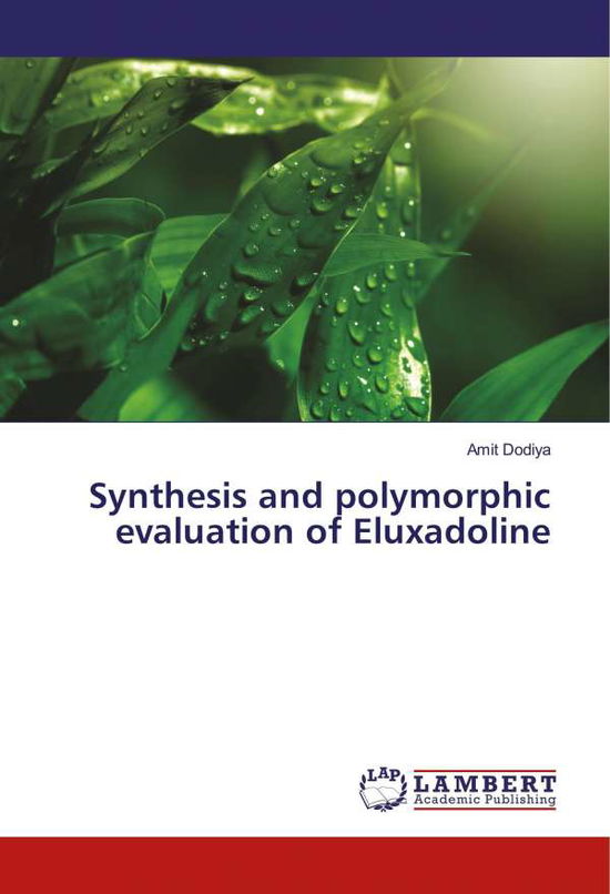 Cover for Dodiya · Synthesis and polymorphic evalua (Book)