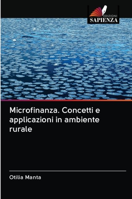 Cover for Otilia Manta · Microfinanza. Concetti e applicazioni in ambiente rurale (Paperback Bog) (2020)