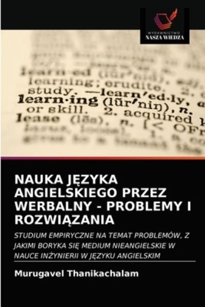 Cover for Murugavel Thanikachalam · Nauka J?zyka Angielskiego Przez Werbalny - Problemy I Rozwi?zania (Pocketbok) (2021)