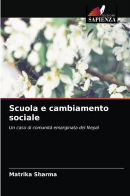 Cover for Matrika Sharma · Scuola e cambiamento sociale (Taschenbuch) (2021)