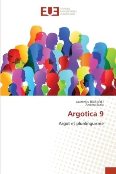 Lauren?iu B?l? (Ed ) · Argotica 9 (Taschenbuch) (2021)