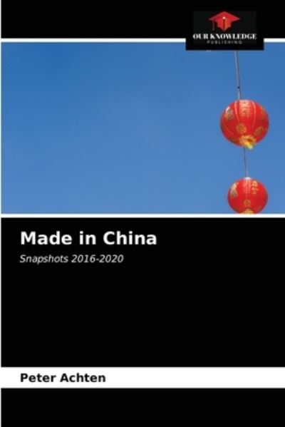 Cover for Peter Achten · Made in China (Paperback Book) (2021)
