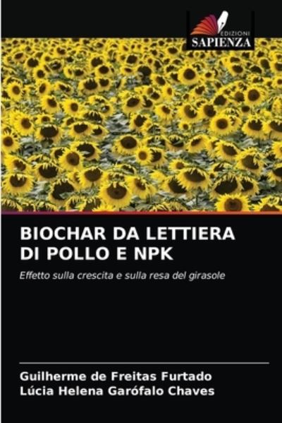 Cover for Guilherme de Freitas Furtado · Biochar Da Lettiera Di Pollo E Npk (Paperback Book) (2021)