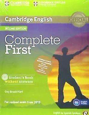 Cover for Guy Brook-Hart · Complete First for Spanish Speakers Student's Pack Without Answers (Student's Book with CD-ROM, Workbook with Audio CD) - Complete (Book) [2 Rev edition] (2014)