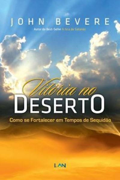 Cover for John Bevere · Vitoria no Deserto (Pocketbok) (2013)