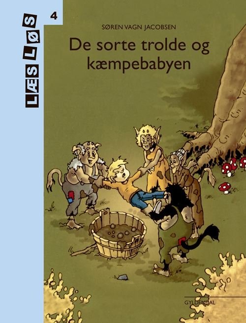 Læs løs 4: Bo-bøger. De sorte trolde og kæmpe babyen - Søren Vagn Jacobsen - Bøker - Gyldendal - 9788702302332 - 17. november 2020