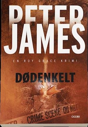 Cover for Peter James · Dødenkelt (Heftet bok) [1. utgave] (2014)