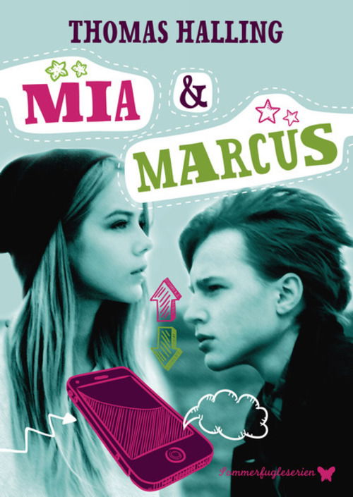 Cover for Thomas Halling · Sommerfugleserien *: Mia &amp; Marcus (Bound Book) [1º edição] (2014)