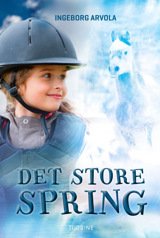 Cover for Ingeborg Arvola · Det store spring (Hardcover Book) [1e uitgave] (2018)