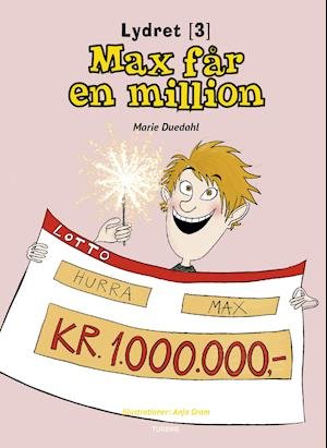 Cover for Marie Duedahl · Lydret 3: Max får en million (Hardcover Book) [1st edition] (2019)