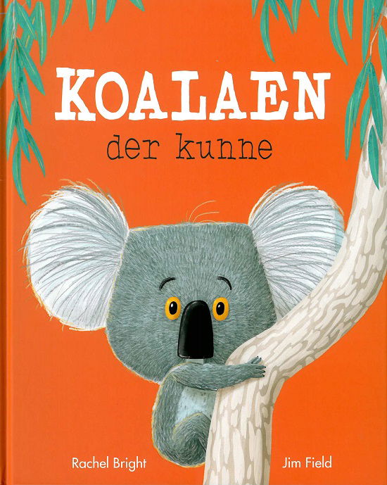 Cover for Rachel Bright · Koalaen der kunne (Gebundesens Buch) [1. Ausgabe] (2018)