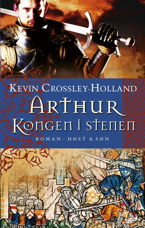 Cover for Kevin Crossley-Holland · Arthur. Kongen i stenen, HB (Sewn Spine Book) [3rd edition] (2011)