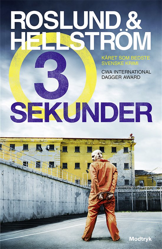Cover for Anders Roslund &amp; Börge Hellström · Serien om Hoffmann og Grens: Tre sekunder (Paperback Book) [1er édition] (2018)