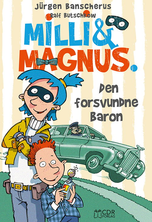 Cover for Jürgen Banscherus · Milli &amp; Magnus - den forsvundne baron (Book) [1. Painos] (2016)