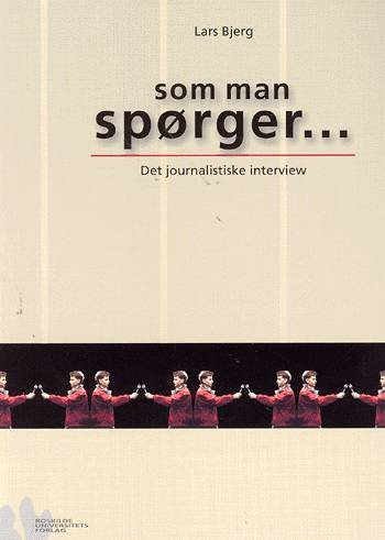 Cover for Lars Bjerg · Som man spørger - (Paperback Book) [1st edition] [Paperback] (2000)