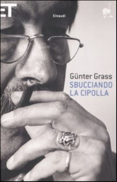 Cover for Gunter Grass · Sbucciando la cipolla (Paperback Book) (2009)