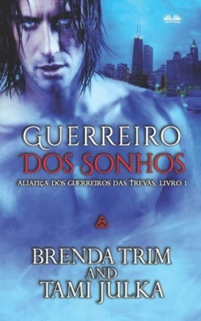 Cover for Brenda Trim · Guerreiro dos Sonhos (Paperback Book) (2020)