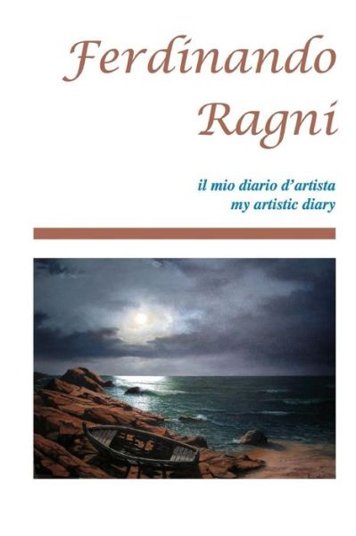 Cover for Dino Marasa · Ferdinando Ragni il mio diario d'artista (Paperback Book) (2017)