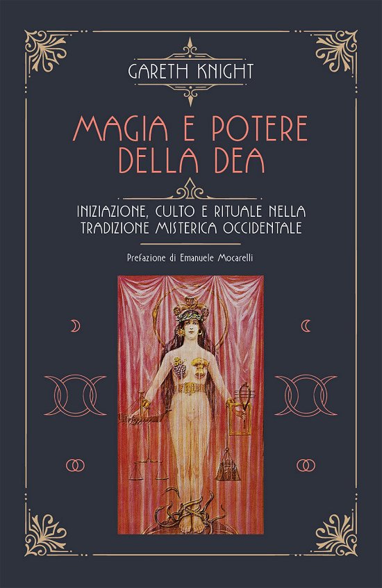 Cover for Gareth Knight · Magia E Potere Della Dea. Iniziazione, Culto E Rituale Della Tradizione Misterica Occidentale (Book)
