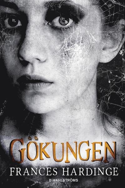 Cover for Frances Hardinge · Gökungen (Bound Book) (2018)