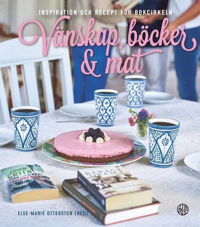 Cover for Sanna Sporring · Vänskap, böcker &amp; mat : inspiration och recept för bokcirkeln (Bound Book) (2017)