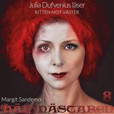 Cover for Margit Sandemo · Häxmästaren: Ritten mot väster (Lydbog (MP3)) (2020)