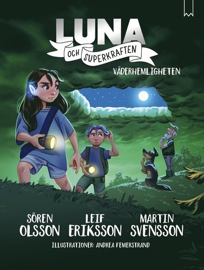 Cover for Sören Olsson · Luna och superkraften : Väderhemligheten (Kartor) (2022)