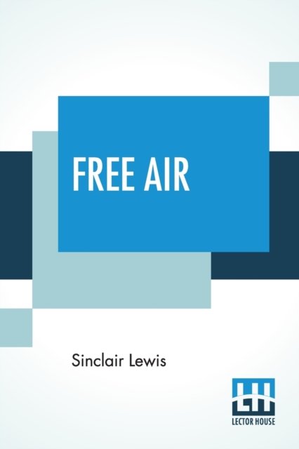 Cover for Sinclair Lewis · Free Air (Taschenbuch) (2019)