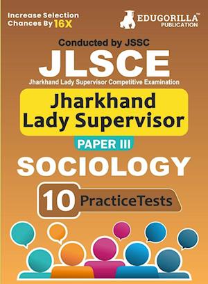 Cover for Edugorilla Prep Experts · Jharkhand Lady Supervisor Paper III : Sociology (Paperback Book) (2023)