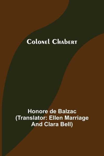 Cover for Honore De Balzac · Colonel Chabert (Paperback Book) (2021)