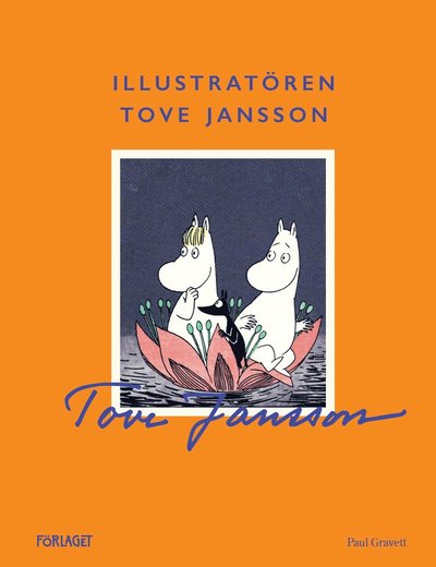 Illustratören Tove Jansson - Paul Gravett - Książki - Förlaget M - 9789523335332 - 20 kwietnia 2023