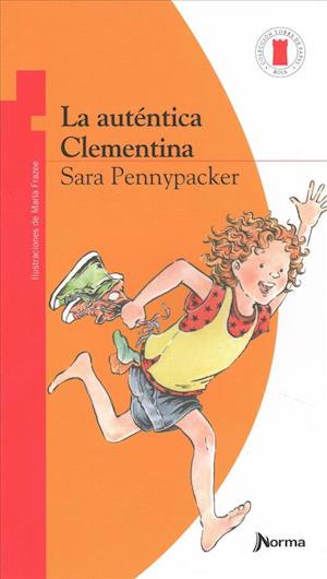 La Autentica Clementina - Yona Zeldis McDonough - Books - Norma - 9789587766332 - February 15, 2018