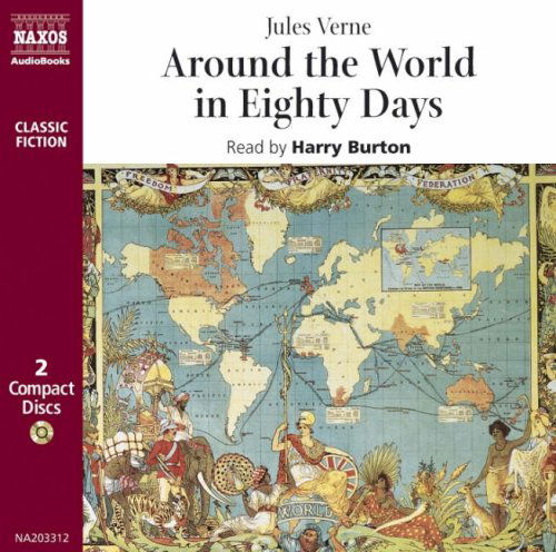 * Around The World In 80 Days - Harry Burton - Musik - Naxos Audiobooks - 9789626340332 - 13. marts 1995