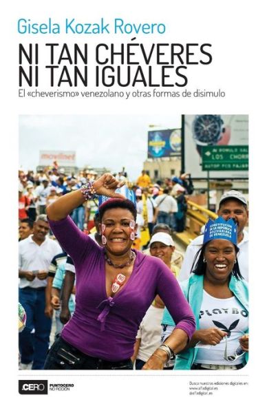 Cover for Gisela Kozak Rovero · Ni tan chéveres ni tan iguales (Book) [1a edición. edition] (2016)