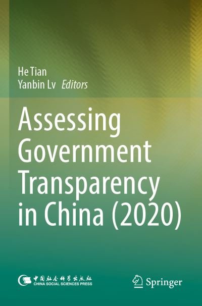 Cover for He Tian · Assessing Government Transparency in China (Paperback Book) [1st ed. 2022 edition] (2023)
