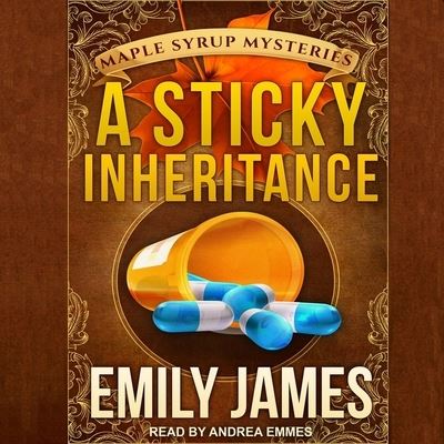 Cover for Emily James · A Sticky Inheritance (CD) (2018)