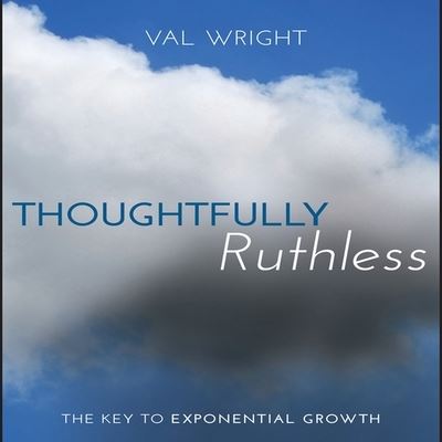 Cover for Val Wright · Thoughtfully Ruthless (CD) (2017)