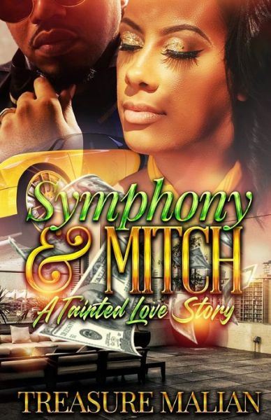 Cover for Treasure Malian · Symphony &amp; Mitch: A Tainted Love Story (Paperback Bog) (2022)