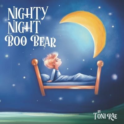 Cover for Rae Toni Rae · Nighty Night Boo Bear (Paperback Book) (2022)