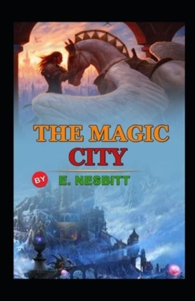 Cover for Edith Nesbit · The Magic City novel (Paperback Book) (2021)