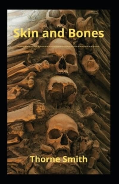 Cover for Thorne Smith · Skin And Bones Illustrated (Paperback Bog) (2021)