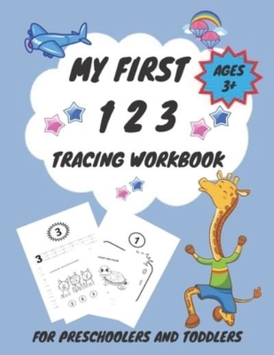 Cover for Fun Learning With Coci · My First 1 2 3 Tracing Workbook For Preschoolers and Toddlers AGES 3+ (Paperback Book) (2020)
