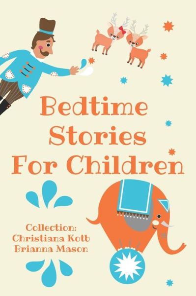 Brianna Mason · Bedtime Stories For Children, Collection (Paperback Book) (2020)